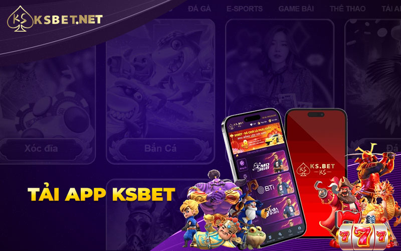 Tải app Ksbet